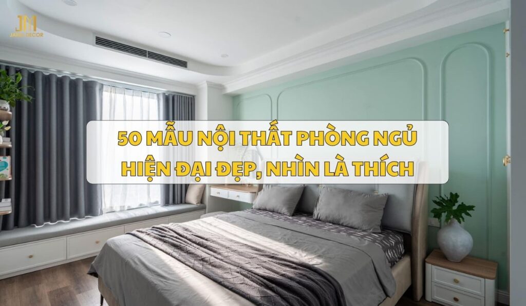 noi that phong ngu hien dai dep