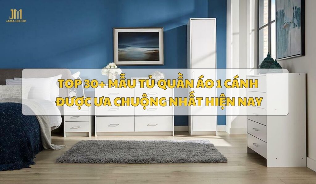 Top 30+ Mẫu tủ quần áo 1 cánh được ưa chuộng nhất hiện nay 15 tủ quần áo 1 cánh