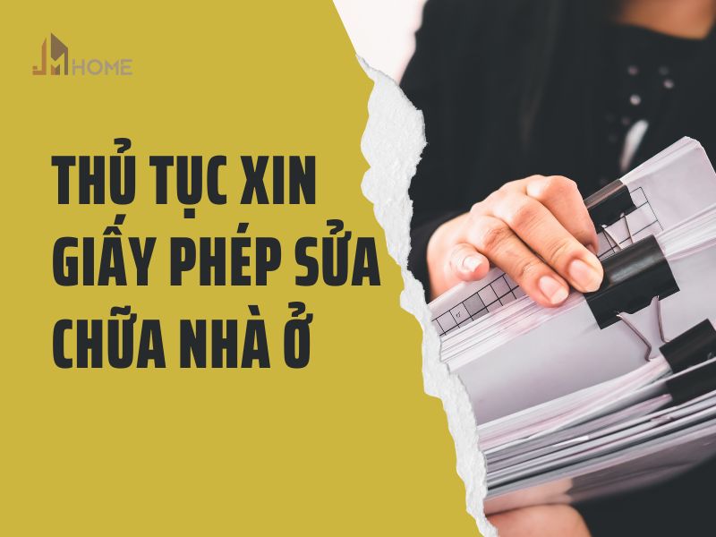 Thủ tục xin giấy phép sửa chữa nhà ở: Quy trình, chi phí và lưu ý quan trọng